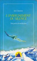 Couverture du livre « L'enseignement du silence » de Sri Chinmoy aux éditions La Flute D'or