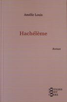 Couverture du livre « Hachélème » de Amelie Louis aux éditions Point Carre