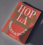 Couverture du livre « Hopla : manger alsacien » de Floriane Dumen aux éditions Hopla Manger