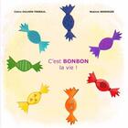 Couverture du livre « C'est BONBON la vie » de Claire Oulhen-Trebau aux éditions Thebookedition.com