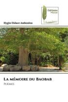 Couverture du livre « La memoire du baobab - poemes » de Amboulou H D. aux éditions Muse