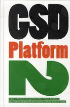 Couverture du livre « GSD platform 2 » de Correa et Meredith aux éditions Actar