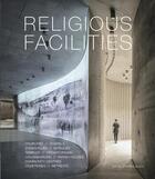 Couverture du livre « Religious facilities » de Andreu/David aux éditions Loft Publications