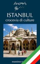 Couverture du livre « ISTANBUL crocevia di culture » de Anemos aux éditions Massimo Cufino