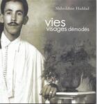 Couverture du livre « Vies et visages demodes » de Slaheddine Haddad aux éditions Arabesques Editions