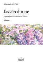 Couverture du livre « L'escalier de nacre - volume 3 » de Jougla Rose-Marie aux éditions Delatour