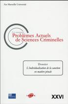 Couverture du livre « Problèmes actuels de sciences criminelles ; l'individualisation de la sanction en matière pénale » de  aux éditions Librairie Universite D'aix