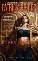 Couverture du livre « RIVER MARKED - MERCY THOMPSON V.6 » de Patricia Briggs aux éditions Ace Books