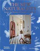 Couverture du livre « The new naturalists : inside the homes of creative collectors » de Bingham Claire aux éditions Thames & Hudson