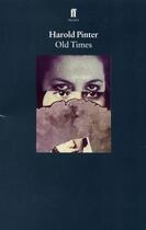 Couverture du livre « Old Times » de Harold Pinter aux éditions Faber And Faber Digital