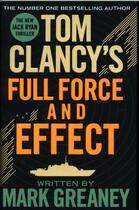 Couverture du livre « Tom clancy's full force and effect » de Mark Greaney aux éditions Michael Joseph