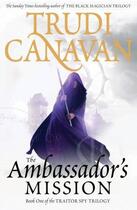 Couverture du livre « The Ambassador's Mission » de Trudi Canavan aux éditions Epagine