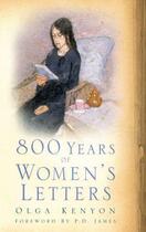 Couverture du livre « 800 Years of Women's Letters » de Kenyon Olga aux éditions History Press Digital