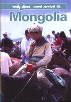 Couverture du livre « Mongolia 2 » de Paul Greenway et Bernard Storey et Gabriel Lafitte aux éditions Lonely Planet France