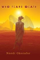 Couverture du livre « Who Fears Death » de Nnedi Okorafor aux éditions Penguin Group Us