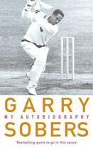 Couverture du livre « Garry Sobers: My Autobiography » de Garfield Sobers aux éditions Epagine