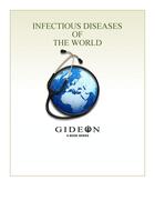 Couverture du livre « Infectious diseases of the world » de Gideon Informatics Inc. aux éditions Gideon Informatics