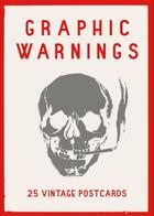 Couverture du livre « Graphic warnings 25 vintage postcards » de  aux éditions Thames & Hudson