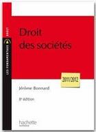 Couverture du livre « Droit des sociétés (8e édition) » de Jerome Bonnard aux éditions Hachette Education