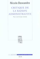 Couverture du livre « Critique de la raison administrative. pour une europe ironiste » de Dewandre Nicole aux éditions Seuil