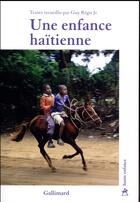 Couverture du livre « Une enfance haïtienne » de Collectif Gallimard aux éditions Gallimard