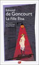 Couverture du livre « La fille Elisa » de Edmond De Goncourt aux éditions Flammarion