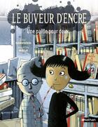 Couverture du livre « Le Buveur d'encre - Une paille pour deux » de Eric Sanvoisin et Martin Matje aux éditions Nathan