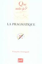 Couverture du livre « La pragmatique (5e édition) » de Francoise Armengaud aux éditions Que Sais-je ?