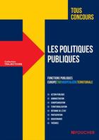 Couverture du livre « Les politiques publiques » de Thomas Ribemont aux éditions Foucher