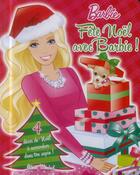 Couverture du livre « Fête Noël avec Barbie ! » de Barbie aux éditions Albin Michel