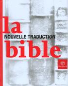 Couverture du livre « La bible (édition 2001) » de  aux éditions Bayard