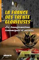 Couverture du livre « La france des trente glorieuses » de Ramognino / Corgnac aux éditions Crdp De Paris