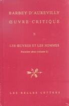 Couverture du livre « Oeuvre critique Tome 2 » de Jules Barbey D'Aurevilly aux éditions Belles Lettres