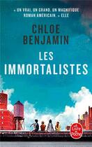 Couverture du livre « Les immortalistes » de Chloe Benjamin aux éditions Le Livre De Poche