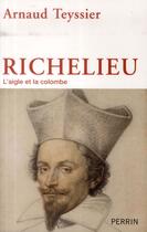 Couverture du livre « Richelieu » de Arnaud Teyssier aux éditions Perrin