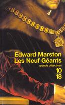 Couverture du livre « Les Neufs Geants » de Edward Marston aux éditions 10/18