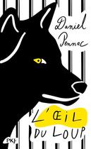 Couverture du livre « L'oeil du loup » de Daniel Pennac et Florence Bamberger aux éditions Pocket Jeunesse