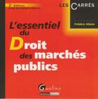 Couverture du livre « L'essentiel du droit des marches publics, 2eme edition » de Frederic Allaire aux éditions Gualino