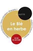 Couverture du livre « Le blé en herbe, de Colette ; fiche de lecture » de  aux éditions Editions Du Cenacle