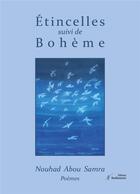 Couverture du livre « Étincelles ; bohème » de Abou Samra Nouhad aux éditions Stellamaris