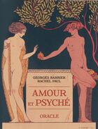 Couverture du livre « Amour et Psyché : oracle » de Rachel Paul et Georges Barbier aux éditions Editions Intuitives