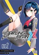Couverture du livre « Darling in the FranXX Tome 2 » de Kentaro Yabuki et Naotaka Hayashi aux éditions Delcourt