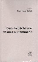 Couverture du livre « Dans la déchirure de mes nuitamment » de Jean-Marc Collet aux éditions Vibration
