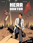 Couverture du livre « Herr Doktor : un destin sans retour » de Denoel et Jean-Francois Vivier aux éditions Plein Vent