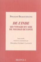 Couverture du livre « De l'Inde ; voyages en Asie de Niccolo de'Conti » de Poggio Bracciolini aux éditions Brepols