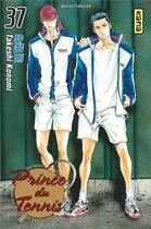 Couverture du livre « Prince du tennis - tome 37 » de Takeshi Konomi aux éditions Kana