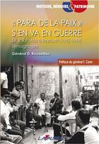 Couverture du livre « Para de la paix s'en va en guerre : Le 3ème R P I Ma à Beyrouth (1982-1984) » de Daniel Roudeillac aux éditions Lavauzelle