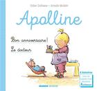 Couverture du livre « Apolline ; bon anniversaire ! le docteur » de Didier Dufresne et Armelle Modere aux éditions Mango