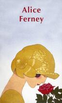 Couverture du livre « Coffert Alice Ferney : 3 volumes » de Alice Ferney aux éditions Actes Sud