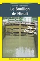 Couverture du livre « Le bouillon de minuit » de Michel Renouard aux éditions Gisserot